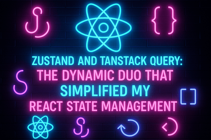 Zustand and TanStack Query: The Dynamic Duo That Simplified My React State Management